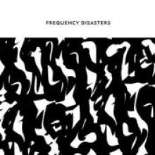  FREQUENCY DISASTERS - suprshop.cz