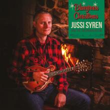 JUSSI SYREN AND THE GROUNDBREA..  - VINYL BLUEGRASS CHRISTMAS [VINYL]