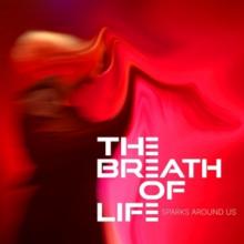 BREATH OF LIFE  - CD SPARK AROUND US