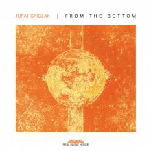 GRIGLAK JURAJ  - CD FROM THE BOTTOM