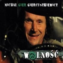 GIERCUSZKIEWICZ MICHAL  - CD WOLNOSC