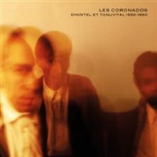 LES CORONADOS  - VINYL DININTEL ET TONUVITAL.. [VINYL]