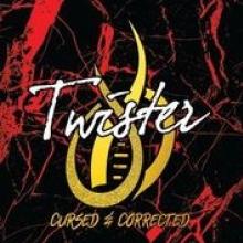 TWISTER  - VINYL CURSED & CORRECTED [VINYL]