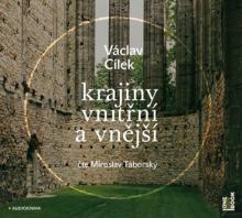 CILEK VACLAV  - CD KRAJINY VNITRNI A VNEJSI (CD-MP3)