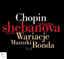 CHOPIN FREDERIC  - CD VARIATIONS/MAZURKAS/RONDO