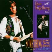 FOGELBERG DAN  - CD SOMETHING OLD, NEW, BORRO