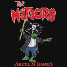 METEORS  - VINYL SKULL N BONES [VINYL]