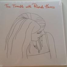 RHONDA HARRIS  - VINYL THE TROUBLE WI..