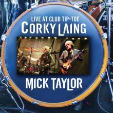 TAYLOR MICK AND CORKY LA  - 2xCD LIVE AT CLUB TIP-TOE