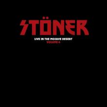 STONER  - CD LIVE IN THE MOJAVE..