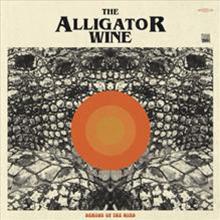 ALLIGATOR WINE  - VINYL DEMONS OF THE MIND [VINYL]