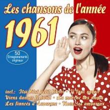 VARIOUS  - 2xCD LES CHANSONS DE L?ANNEE 1961