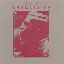 SUN RA  - CD LANQUIDITY/DELUXE..