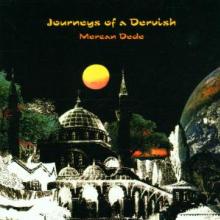 DEDE MERCAN  - CD JOURNEYS OF A DERVISH