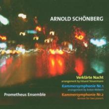 SCHONBERG A.  - CD VERKLARTE NACHT/KAMMERSYM