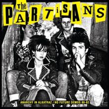 PARTISANS  - VINYL ANARCHY IN ALKATRAZ /.. [VINYL]