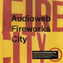AUDIOWEB  - VINYL FIREWORKS CITY -COLOURED- [VINYL]