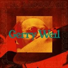 WEIL GERRY  - VINYL MESSAGE [LTD] [VINYL]