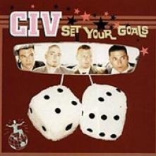 CIV  - VINYL SET YOUR GOALS [VINYL]