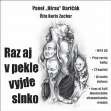 AUDIOKNIHA BARICAK HIRAX PAVEL  - CD RAZ AJ V PEKLE VYJDE SLNKO (MP3-CD)