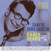 BRUBECK DAVE  - CD EARLY YEARS - THE..