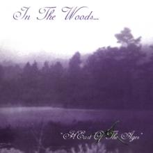 IN THE WOODS  - VINYL HEART OF THE AGES [VINYL]