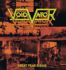 VOID VATOR  - VINYL GREAT FEAR RISING [VINYL]