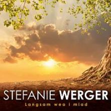 WERGER STEFANIE  - CD LANGSAM WEA I MIAD