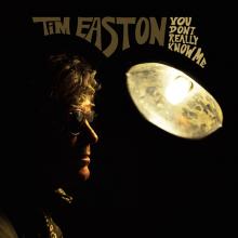 TIM EASTON  - VINYL YOU DON'T REALLY KNOW ME [VINYL]