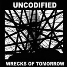 UNCODIFIED  - CD WRECKS OF TOMORROW [DIGI]