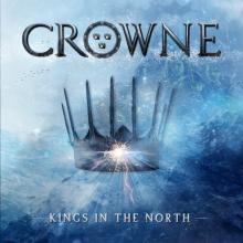 CROWNE  - VINYL KINGS IN THE NORTH [VINYL]