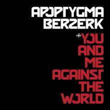  YOU AND ME AGAINST THE.. - suprshop.cz