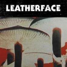 LEATHERFACE  - VINYL MUSH [VINYL]