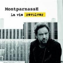 MONTPARNASSE  - 2xVINYL LA VIE REVOLVER [VINYL]