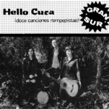 HELLO CUCA  - VINYL GRAN SUR [VINYL]