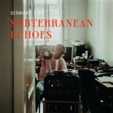 EDER BERNHARD  - CD SUBTERRANEAN ECHOES