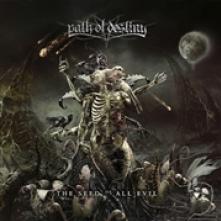 PATH OF DESTINY  - CD THE SEED OF ALL EVIL