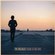 RECALLS  - VINYL THERE IS NO END [VINYL]