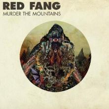 RED FANG  - VINYL MURDER THE MOU..