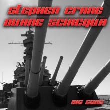 STEPHEN CRANE & DUANE SCIACQUA  - CD BIG GUNS