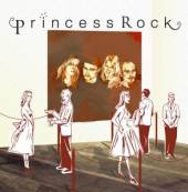 PRINCESS ROCK  - CD PRINCESS ROCK