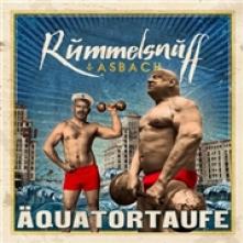 RUMMELSNUFF & ASBACH  - CD AQUATORTAUFE