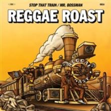 REGGAE ROAST  - VINYL STOP THAT TRAIN / MR.. [VINYL]