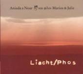 NOAR ANIADA A/MARIOS & J  - CD LIACHT/PHOS