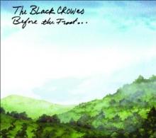 BLACK CROWES  - VINYL BEFORE THE FRO..