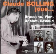 BOLLING CLAUDE  - CD PLAYS BRASSENS, BECHET,..