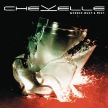 CHEVELLE  - VINYL WONDER WHAT'S ..