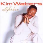 WATERS KIM  - CD ALL FOR LOVE