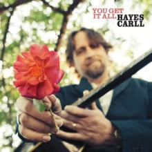 CARLL HAYES  - VINYL YOU GET IT ALL [VINYL]