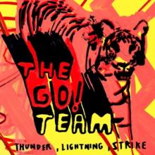 GO! TEAM  - VINYL THUNDER,.. -REISSUE- [VINYL]